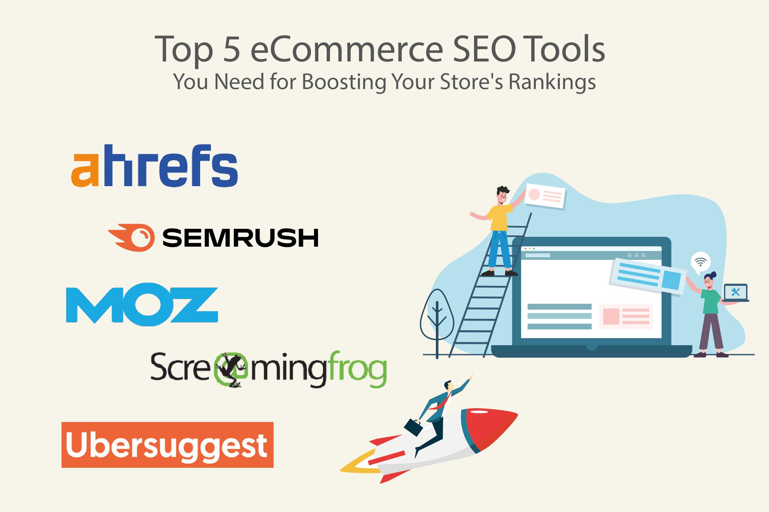 Top 5 eCommerce SEO Tools You Need for Boosting Your Store’s Rankings